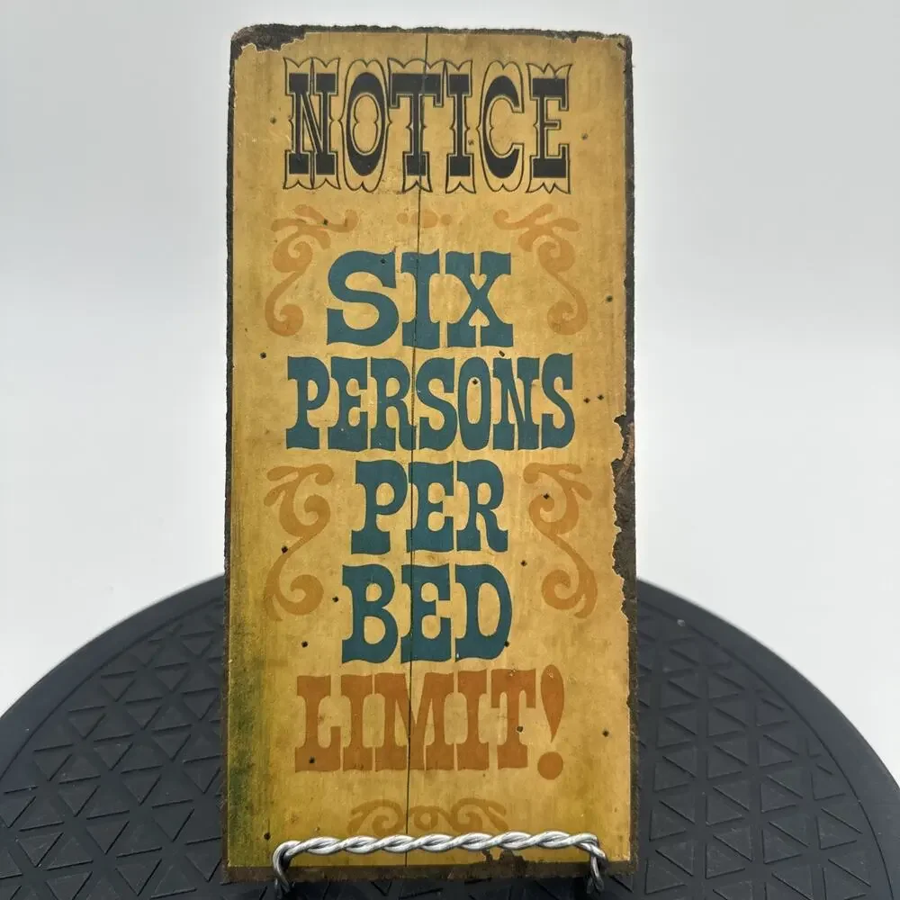 Vintage 1970s Wallace Berrie Wall Plaque Sign “Six Person Per Bed Limit..
